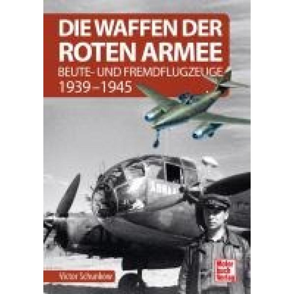 9783613046351 - Die Waffen der Roten Armee - Viktor Schunkow Gebunden