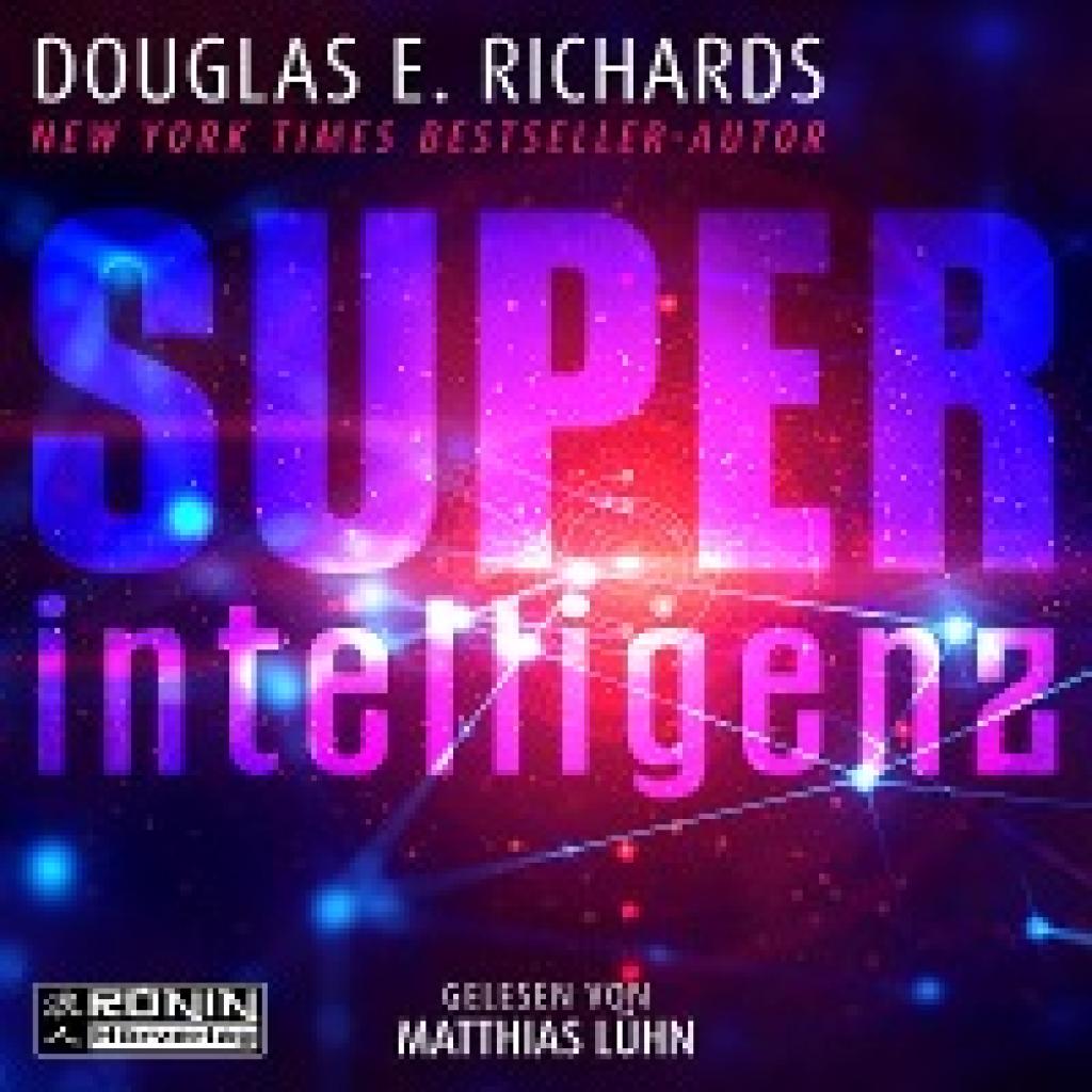 Richards, Douglas E.: Superintelligenz