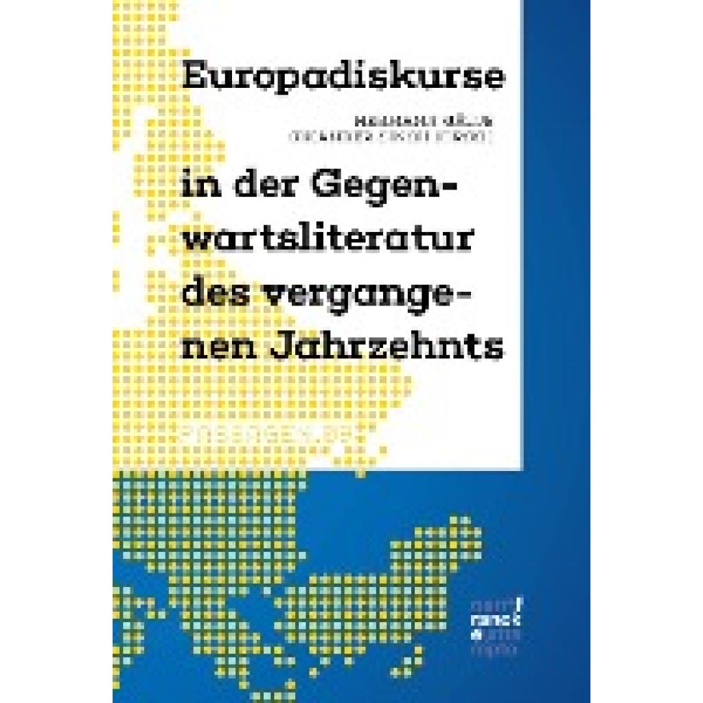 9783772087943 - Europadiskurse in der Gegenwartsliteratur des vergangenen Jahrzehnts