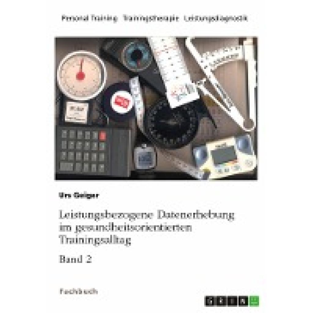 9783346967619 - Geiger Urs Leistungsbezogene Datenerhebung im gesundheitsorientierten Trainingsalltag Band 2