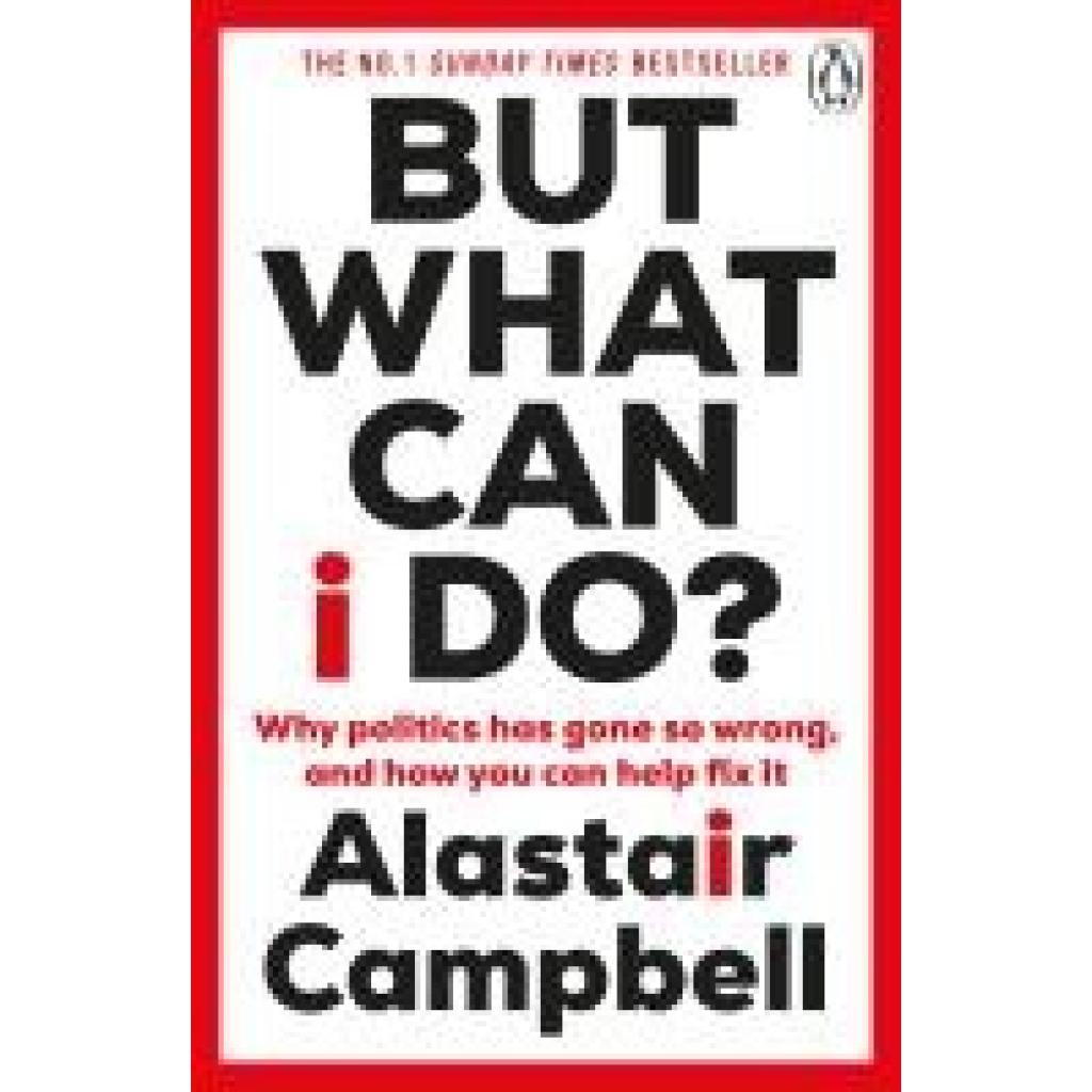 9781804943137 - But What Can I Do? - Alastair Campbell Kartoniert (TB) 9781804943137 - But What Can I Do? - Alastair Campbell Kartoniert (TB)