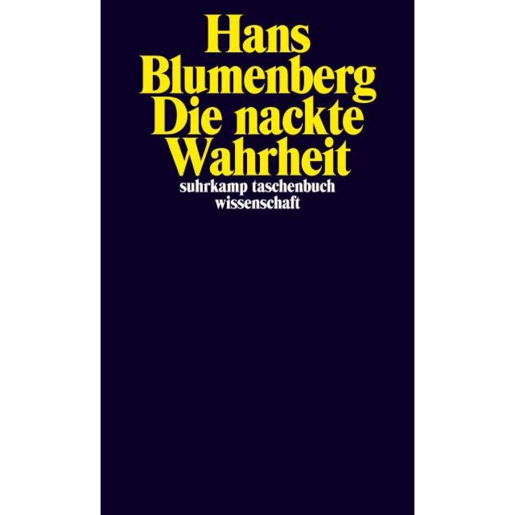 9783518298817 - Die nackte Wahrheit - Hans Blumenberg Kartoniert (TB)