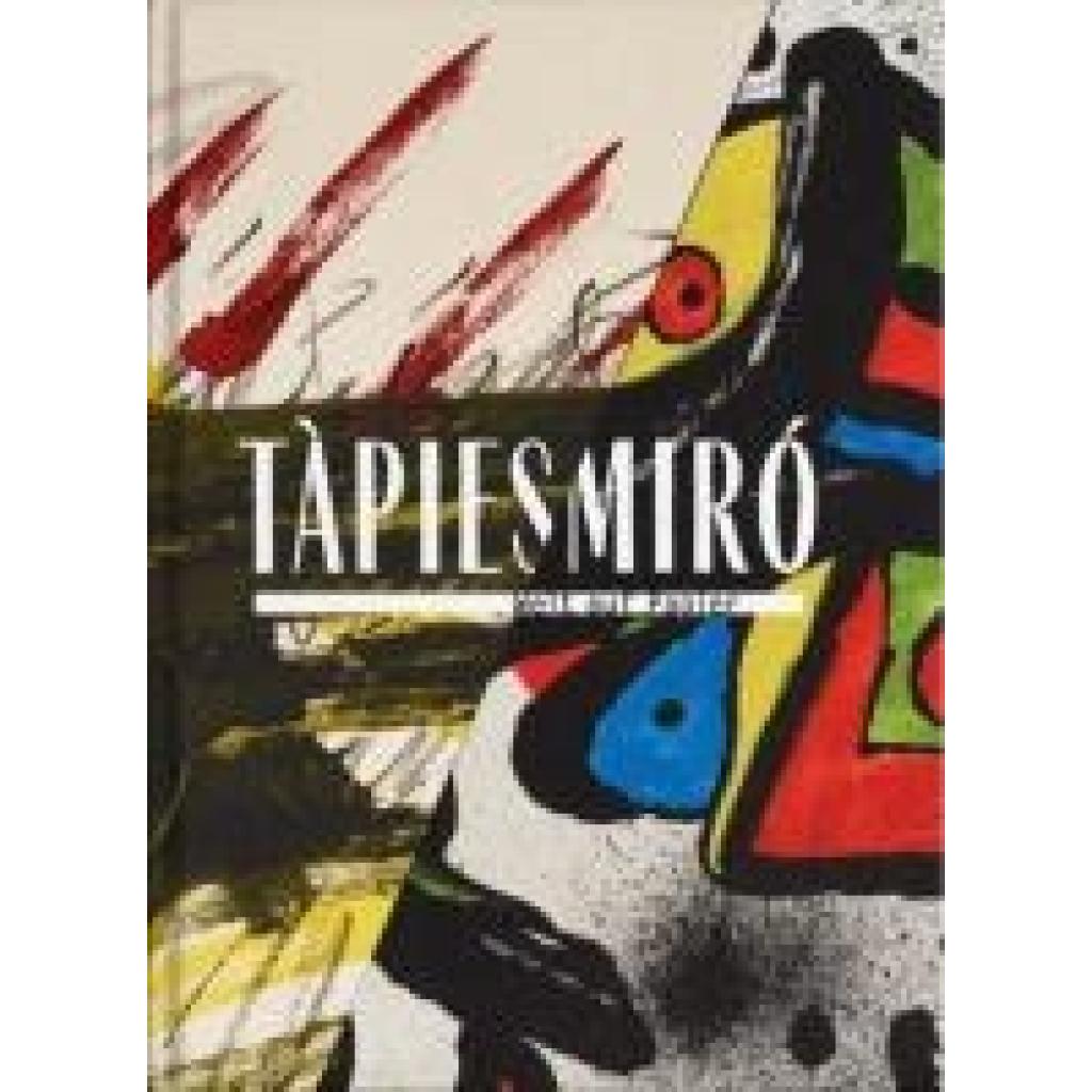 Müller, Markus: Tàpies/Miró