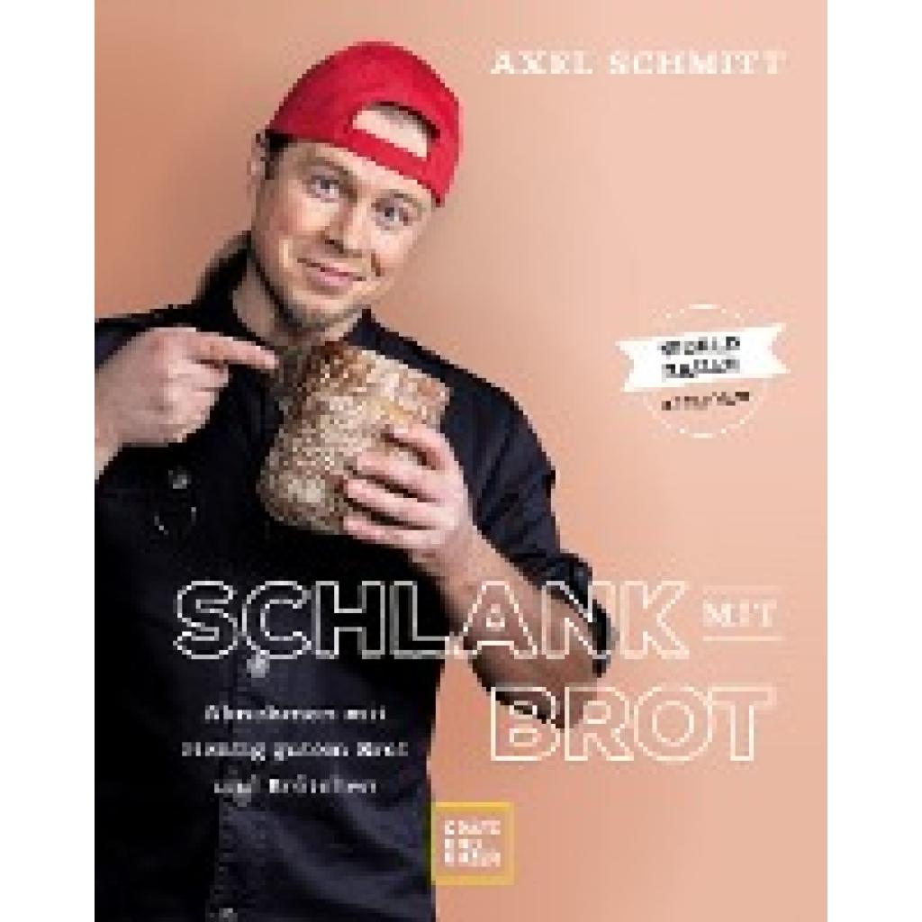 9783833892592 - Schlank mit Brot - Axel Schmitt Gebunden