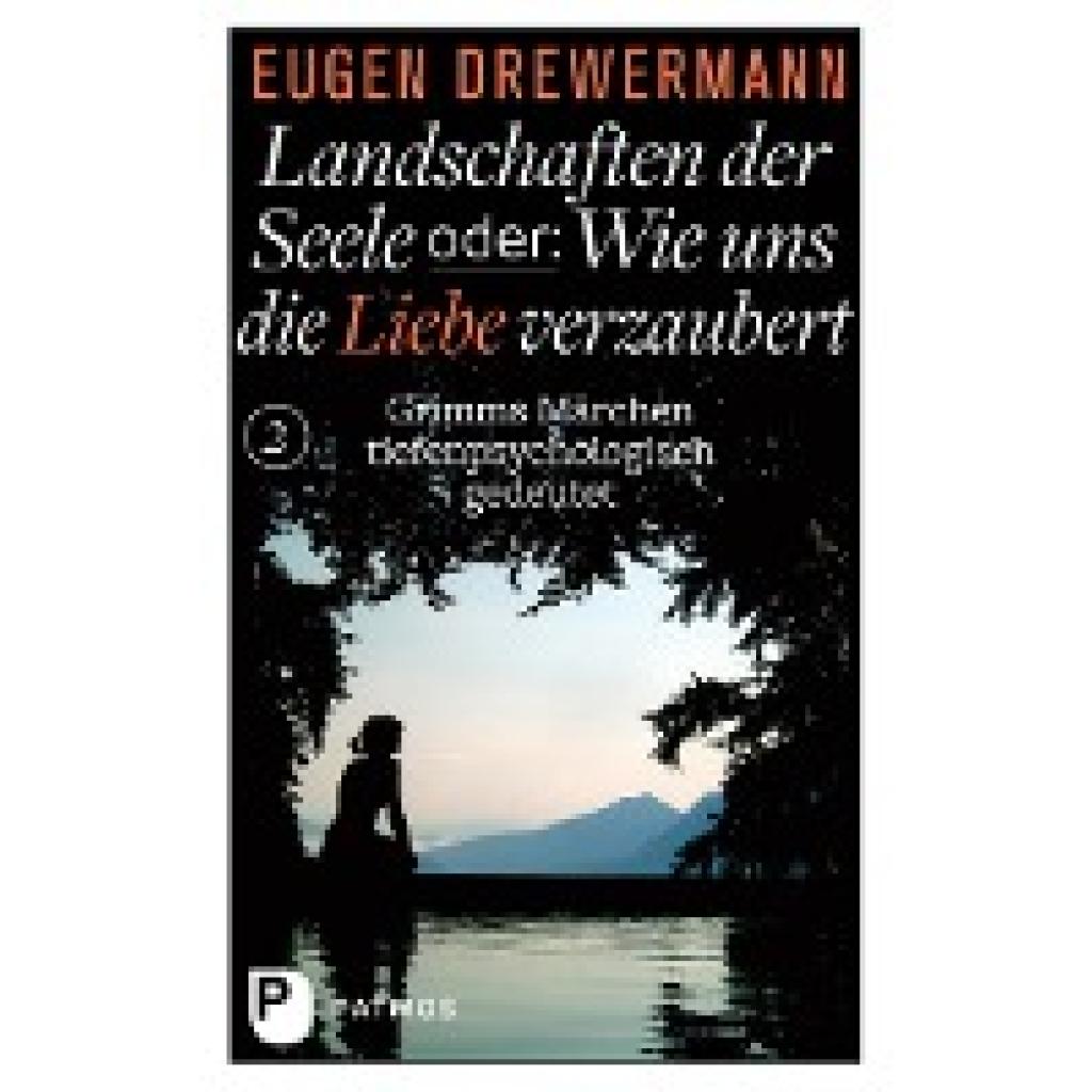 9783843606172 - Landschaften der Seele oder Wie uns die Liebe verzaubert - Eugen Drewermann Gebunden