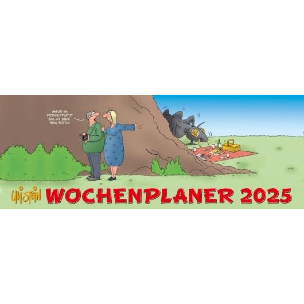 Stein, Uli: Uli Stein Wochenplaner 2025: Tischkalender