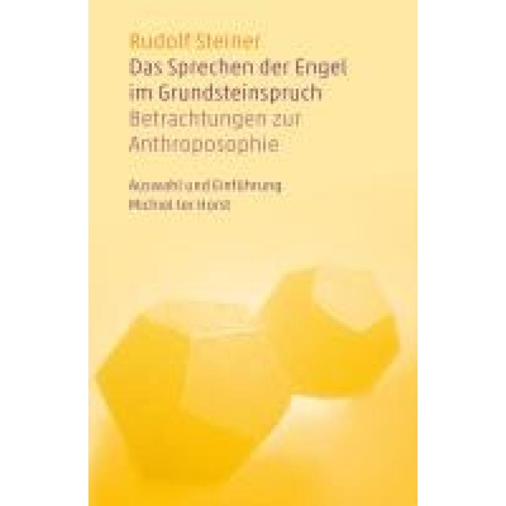 9783723517383 - Das Sprechen der Engel im Grundsteinspruch - Rudolf Steiner Kartoniert (TB)