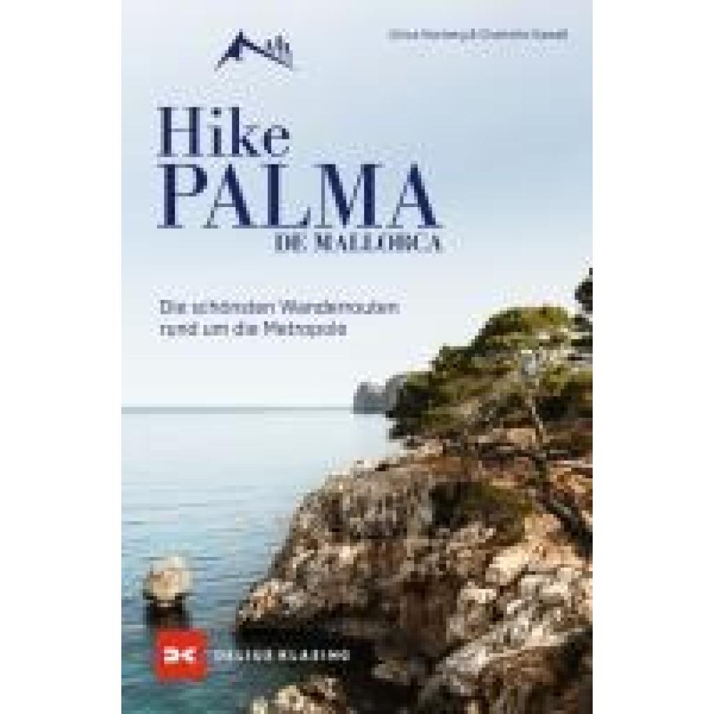 Norberg, Ulrica: Hike Palma de Mallorca