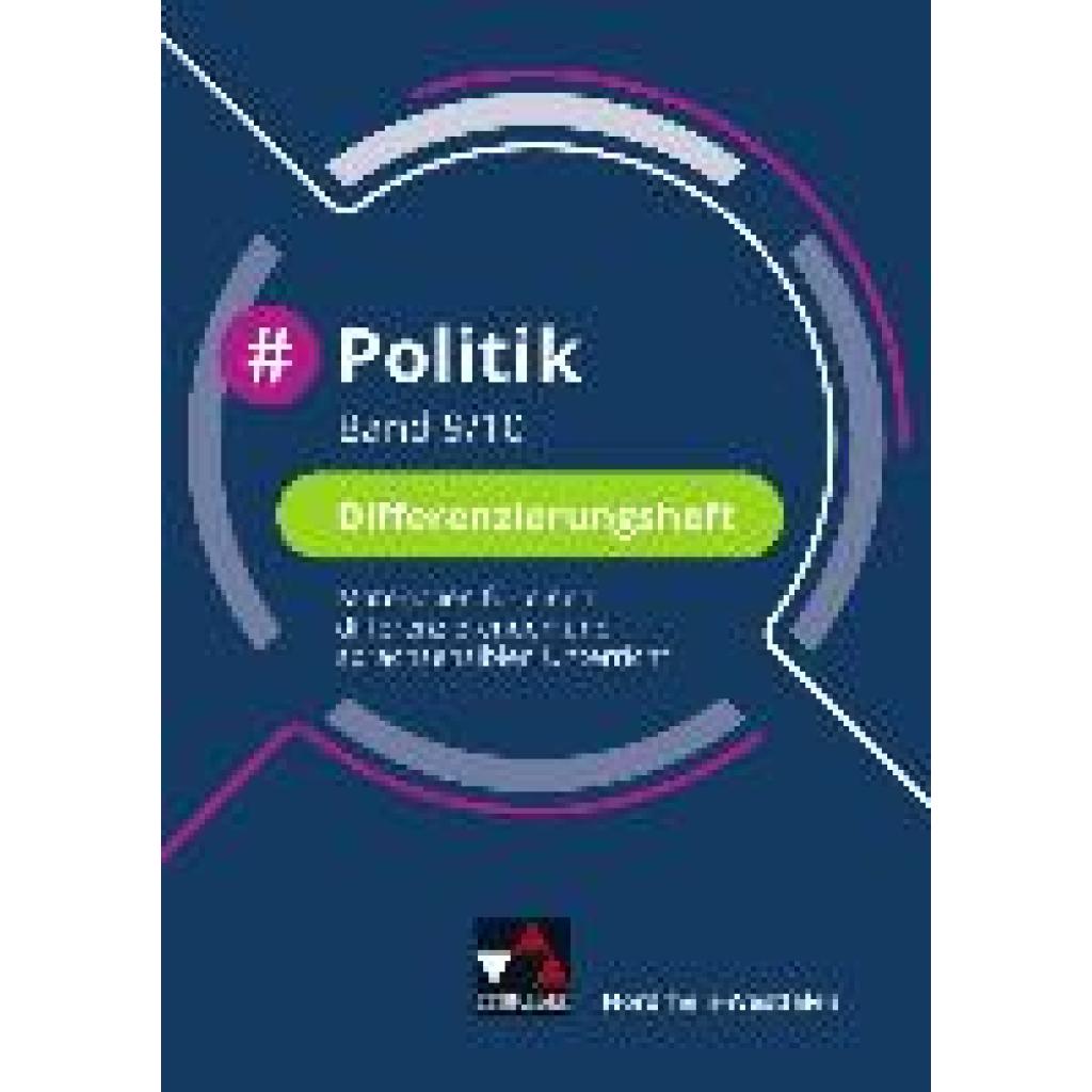 9783661700731 - #Politik NRW Differenzierungsheft 9 10 - Barbara Hansen Nicola Huhn André Kost Oliver Schulz Veronika Simon Teresa Tuncel Kartoniert (TB) 9783661700731 - #Politik NRW Differenzierungsheft 9 10 - Barbara Hansen Nicola Huhn André Kost Oliver Schulz Veronika Simon Teresa Tuncel Kartoniert (TB)