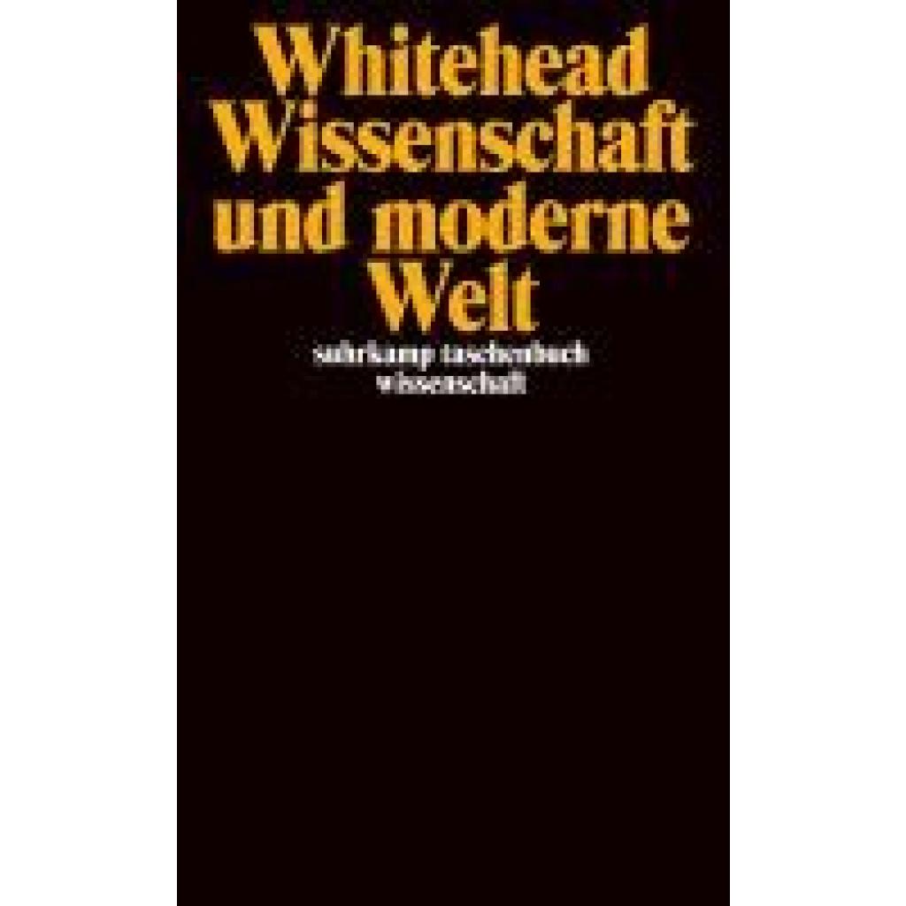 Whitehead, Alfred North: Wissenschaft und moderne Welt