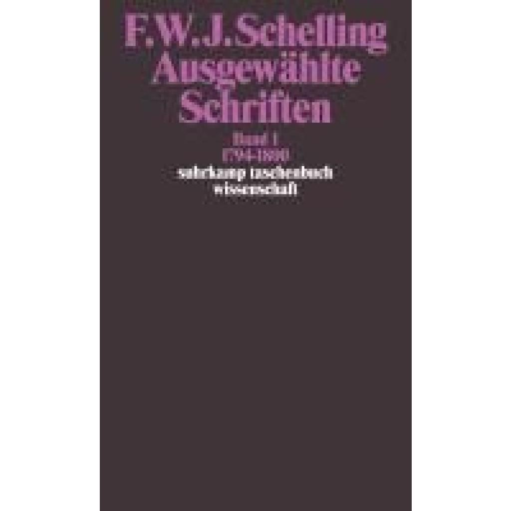 9783518281215 - Ausgewählte Schriften in 6 BändenBd1 - Friedrich Wilhelm Joseph von Schelling Taschenbuch