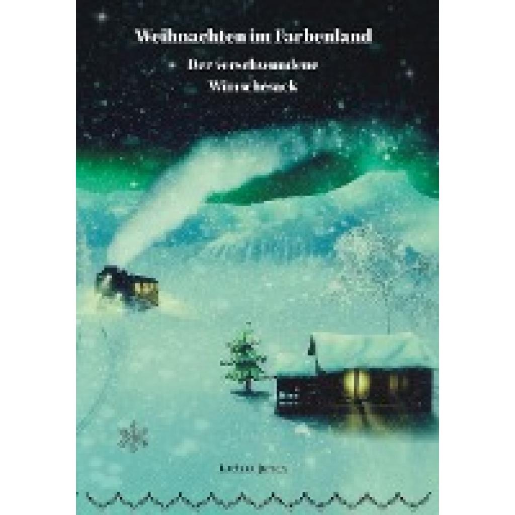 Jamin, Larissa: Weihnachten im Farbenland