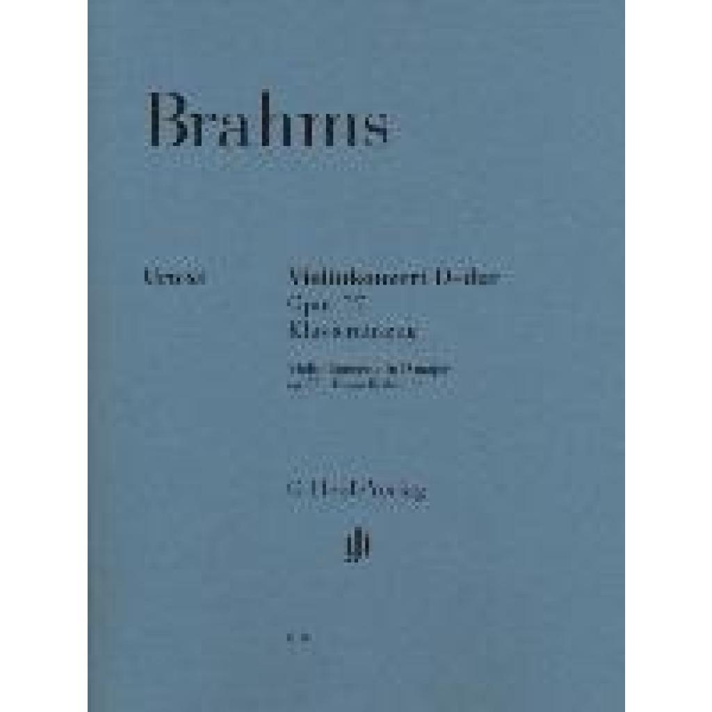 Brahms, Johannes: Brahms, Johannes - Violinkonzert D-dur op. 77