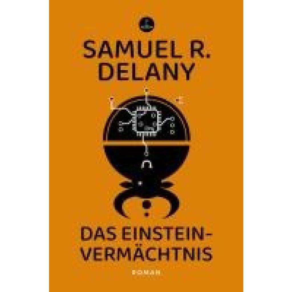 9783910914162 - Das Einstein-Vermächtnis - Samuel R Delany Kartoniert (TB)