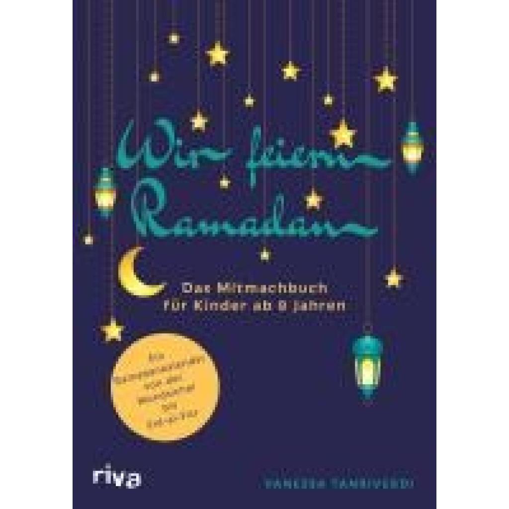 9783742326478 - Wir feiern Ramadan - Vanessa Tanriverdi Kartoniert (TB)