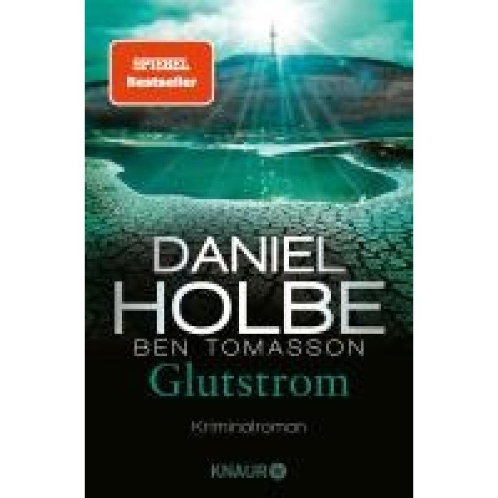 Holbe, Daniel: Glutstrom