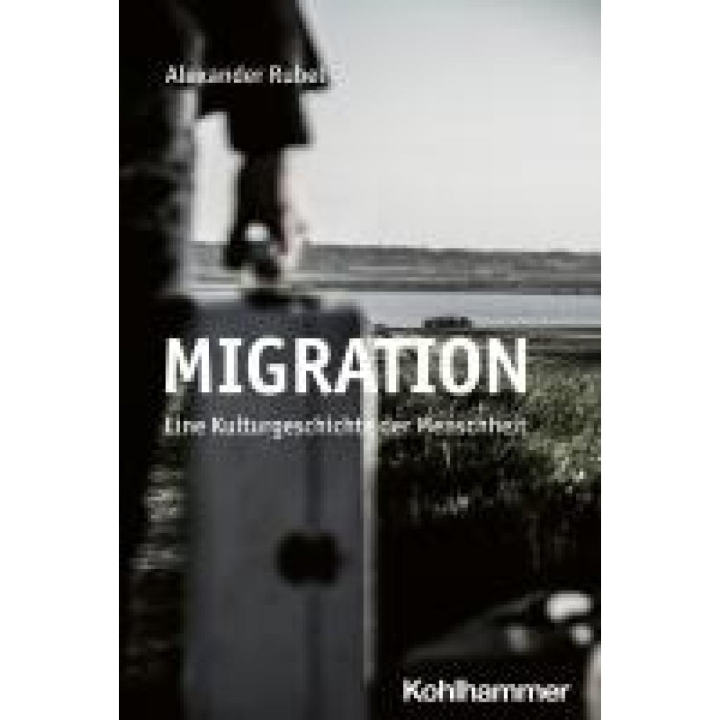 9783170445284 - Rubel Alexander Migration 9783170445284 - Rubel Alexander Migration