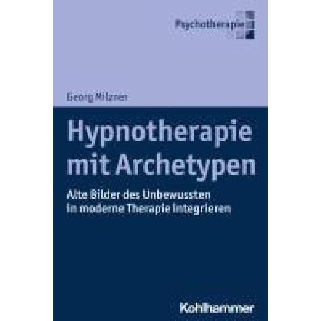 9783170444034 - Milzner Georg Hypnotherapie mit Archetypen