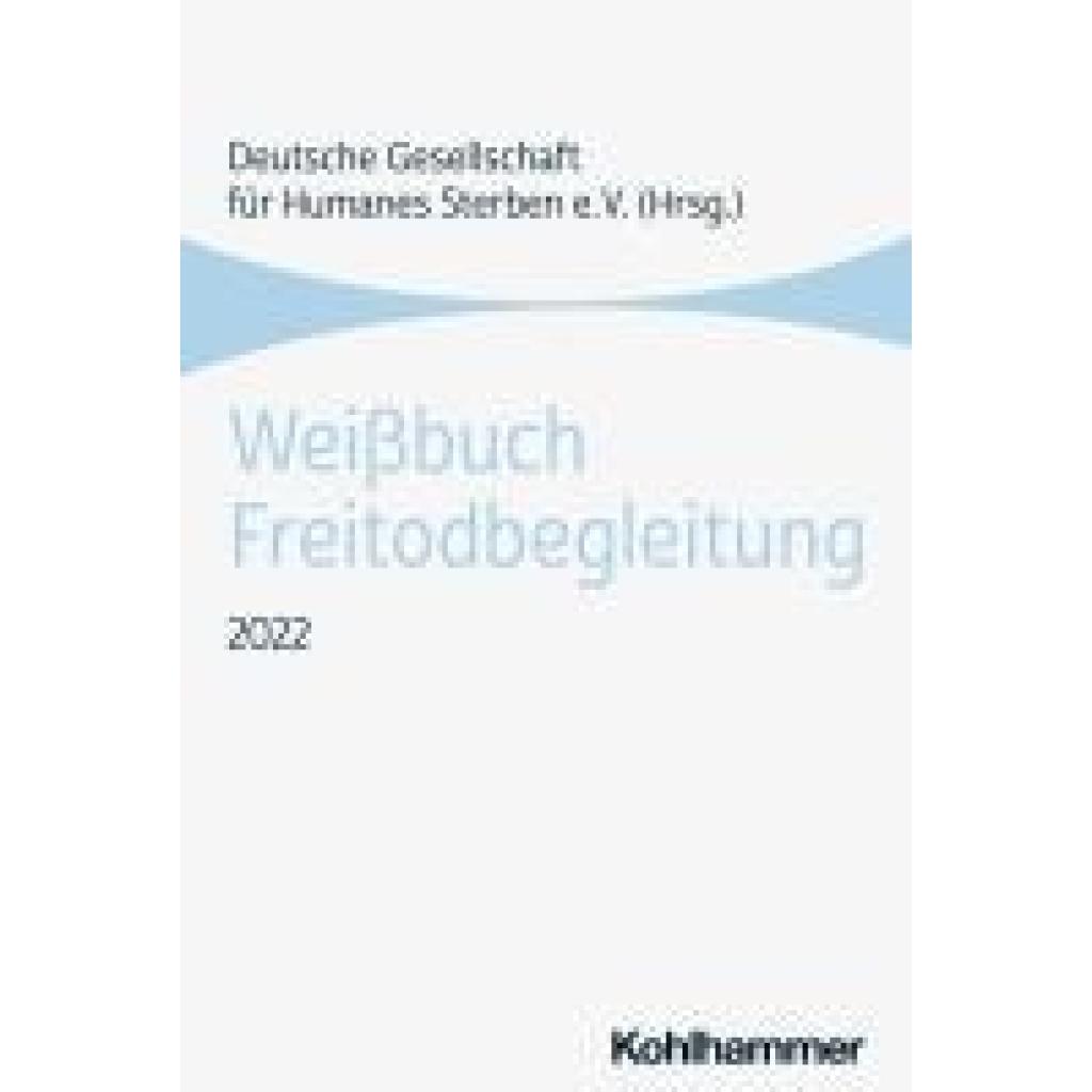 9783170443914 - Weißbuch Freitodbegleitung