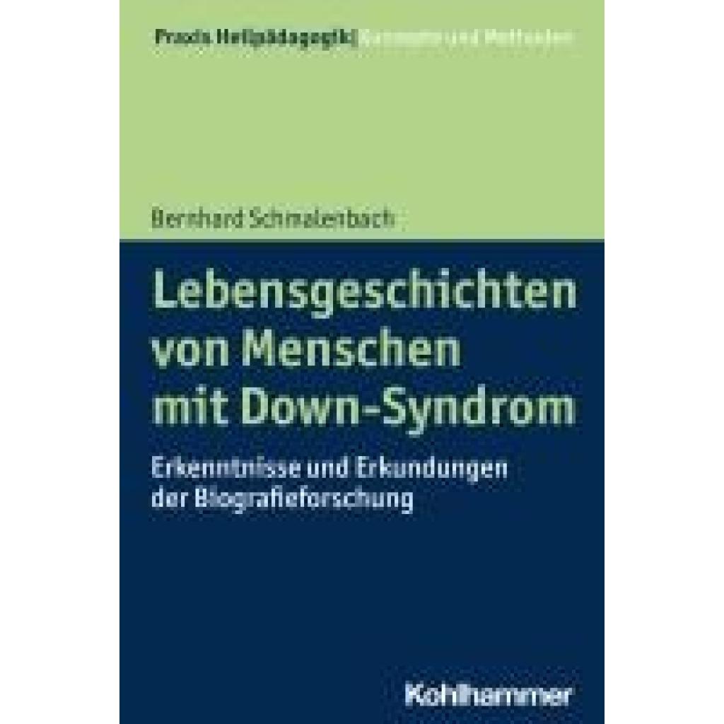 9783170441958 - Lebensgeschichten von Menschen mit Down-Syndrom - Bernhard Schmalenbach Kartoniert (TB)