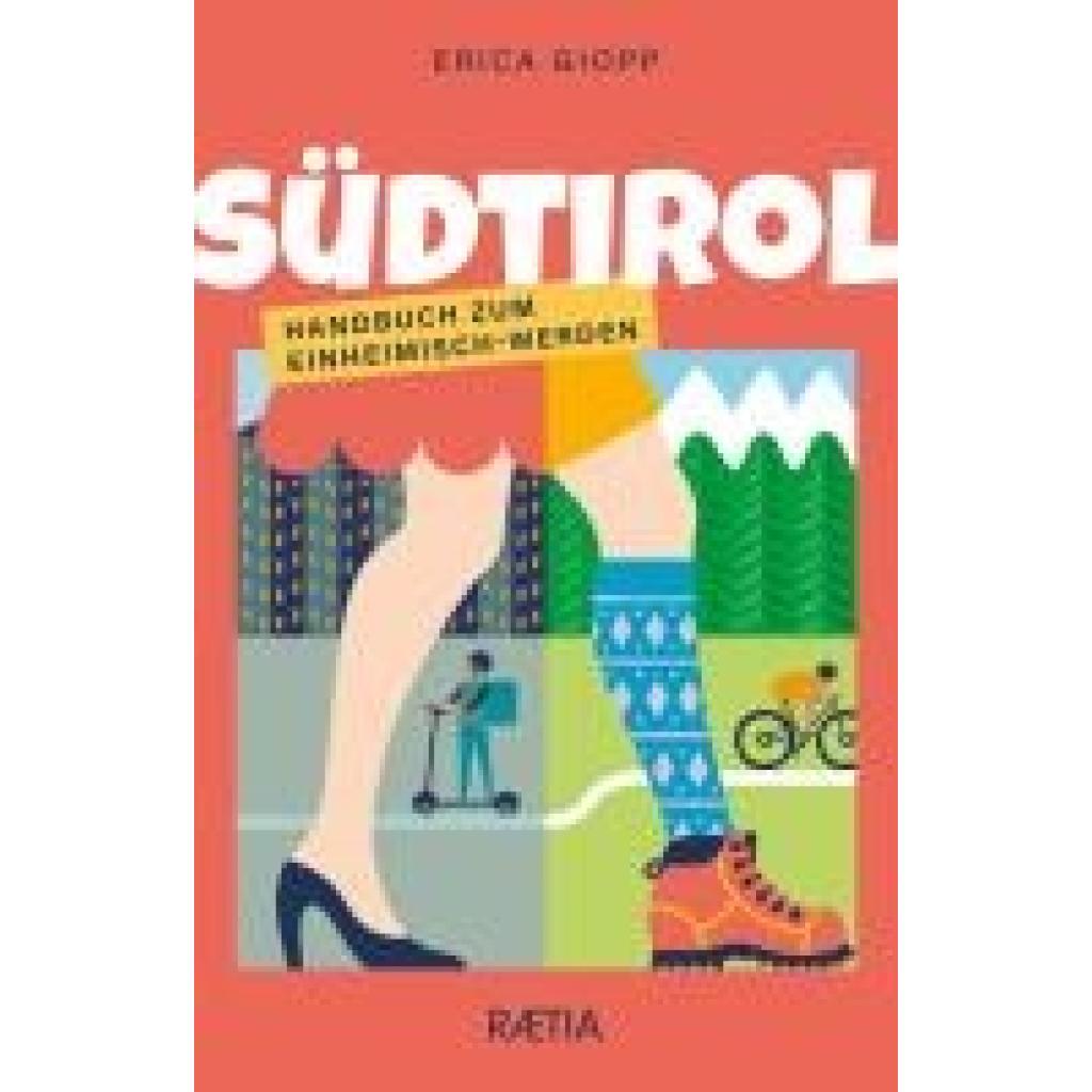 9788872839126 - Giopp Erica Südtirol Handbuch zum Einheimisch-Werden 9788872839126 - Giopp Erica Südtirol Handbuch zum Einheimisch-Werden