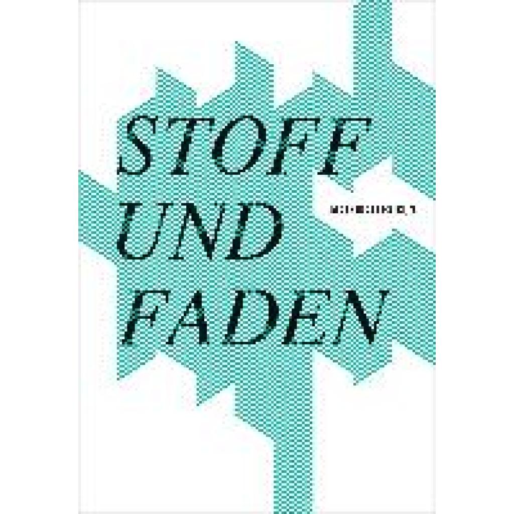 9783948255404 - Stoff und Faden - Constanze Derham Taschenbuch