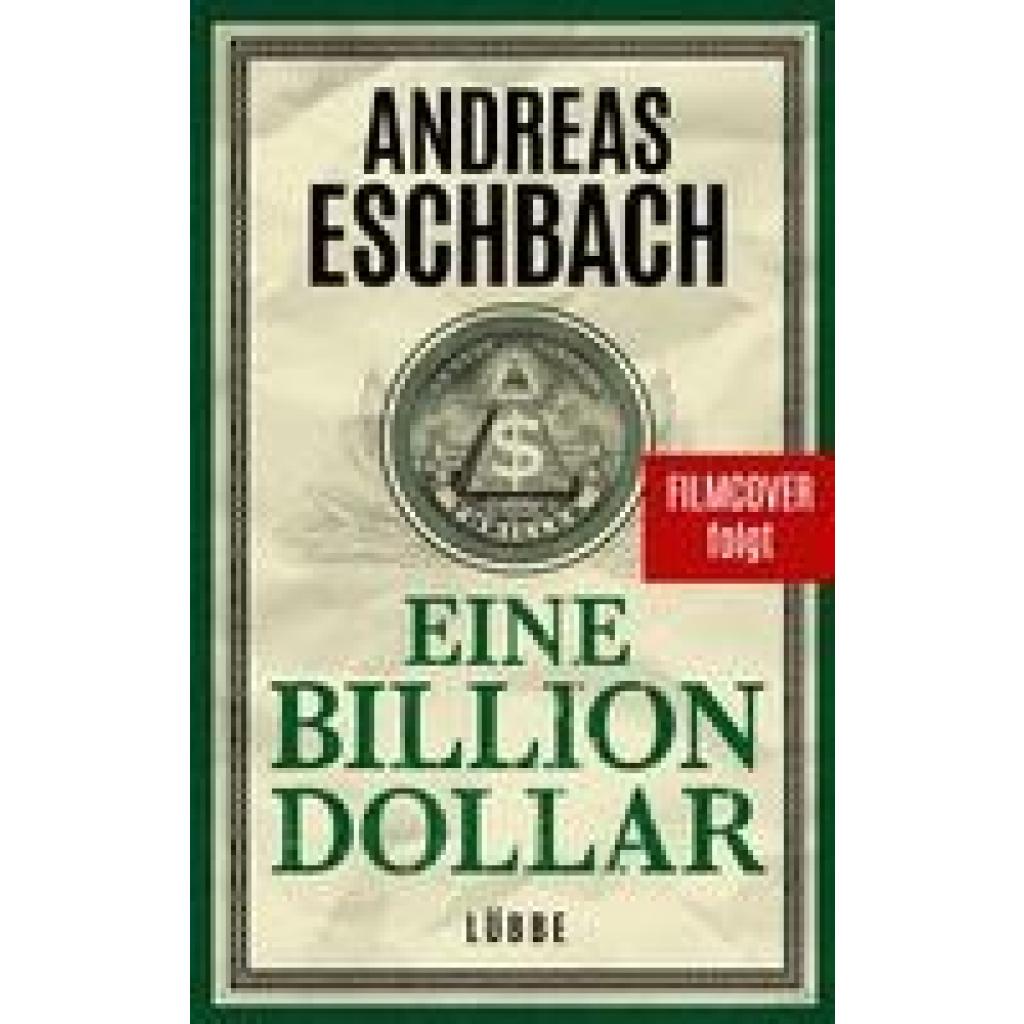 9783404192892 - Offenbarung 23 Eine Billion Dollar - Andreas Eschbach Taschenbuch 9783404192892 - Offenbarung 23 Eine Billion Dollar - Andreas Eschbach Taschenbuch