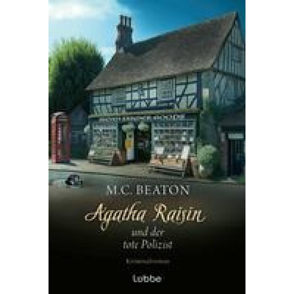 Beaton, M. C.: Agatha Raisin und der tote Polizist