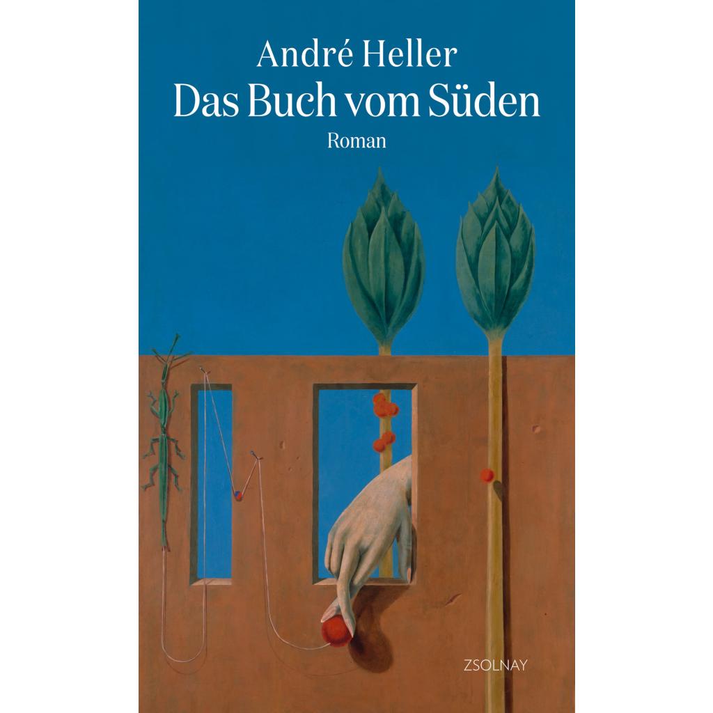 9783552057753 - Das Buch vom Süden - André Heller Gebunden