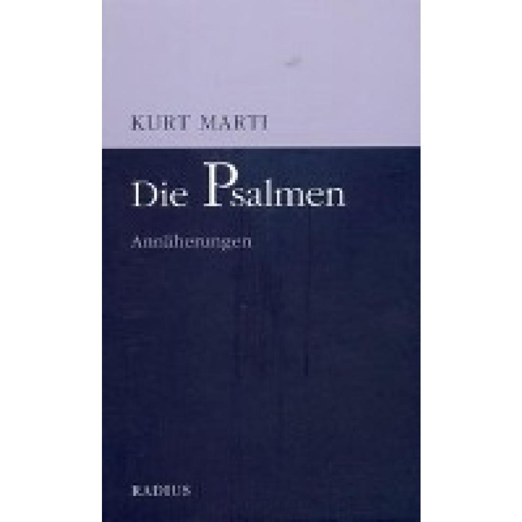 Marti, Kurt: Die Psalmen