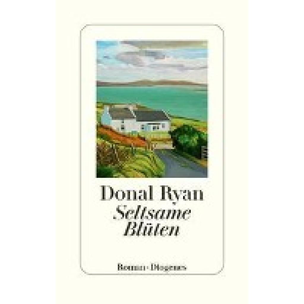 9783257072655 - Seltsame Blüten - Donal Ryan Gebunden