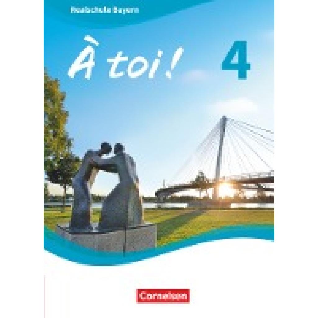 9783061221744 - À toi ! À toi ! - Bayern 2019 - Band 4 - Walpurga Herzog Stefanie Faißt Sabine Domdey Eva-Maria Jordan Markus Kammermeier Katrin Schierle Cecile Marcel Gebunden 9783061221744 - À toi ! À toi ! - Bayern 2019 - Band 4 - Walpurga Herzog Stefanie Faißt Sabine Domdey Eva-Maria Jordan Markus Kammermeier Katrin Schierle Cecile Marcel Gebunden