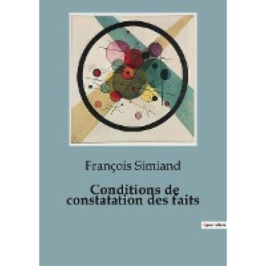Simiand, François: Conditions de constatation des faits