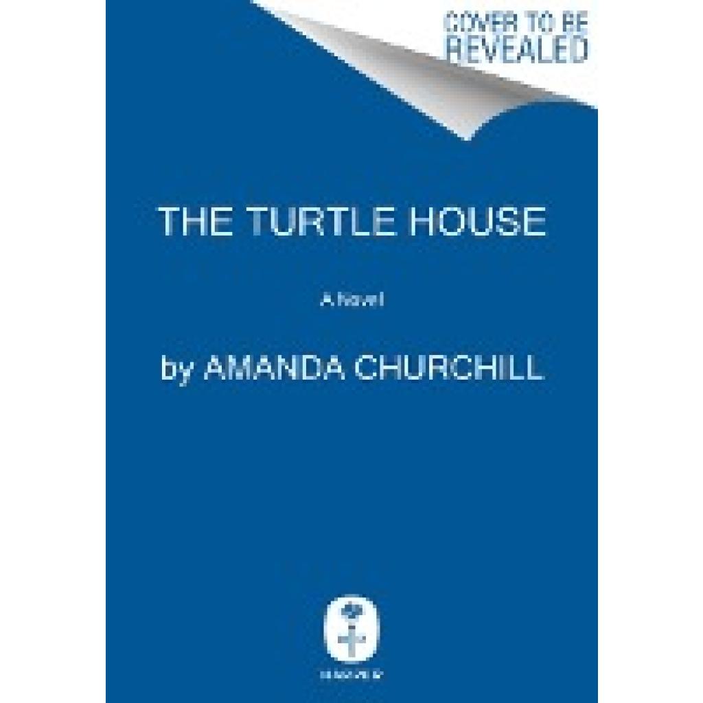 9780063290518 - The Turtle House - Amanda Churchill Gebunden