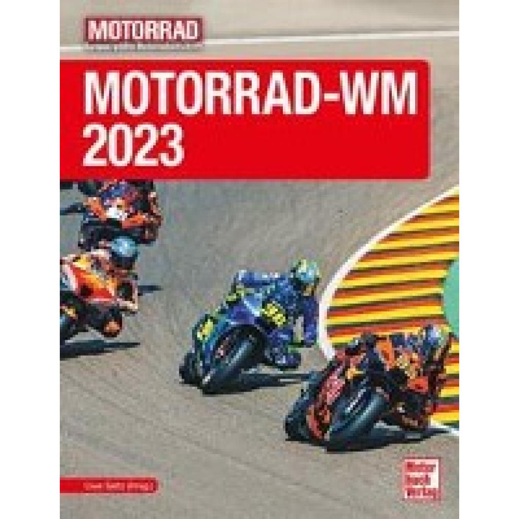 Seitz (Hrsg., Uwe: Motorrad-WM 2023