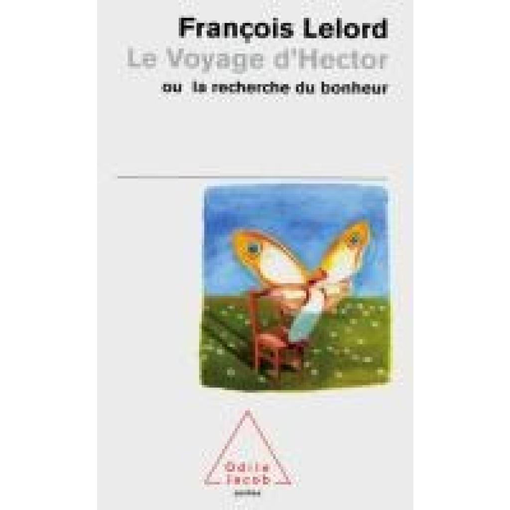 Lelord, François: Le Voyage d'Hector