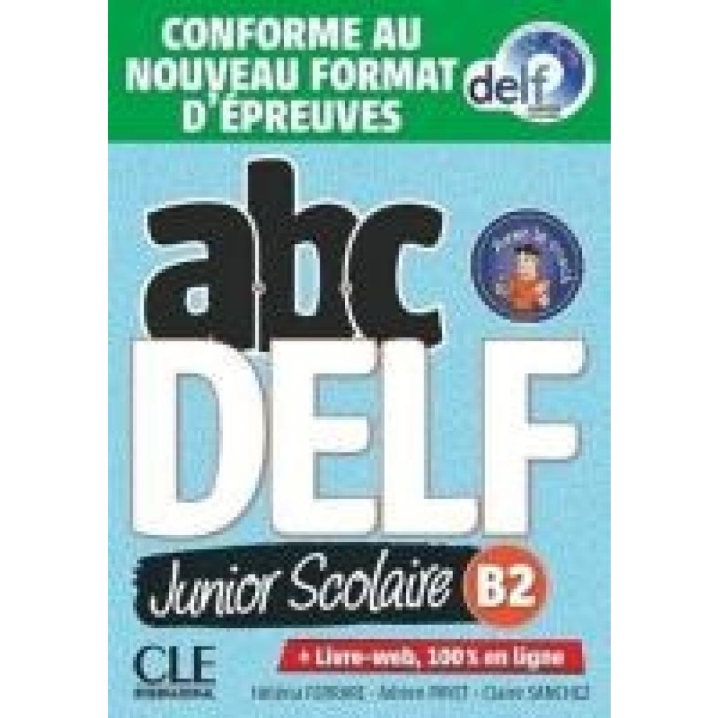 9783125300750 - ABC DELF Junior Scolaire B2 Schülerbuch + DVD + Digital + Lösungen + Transkriptionen