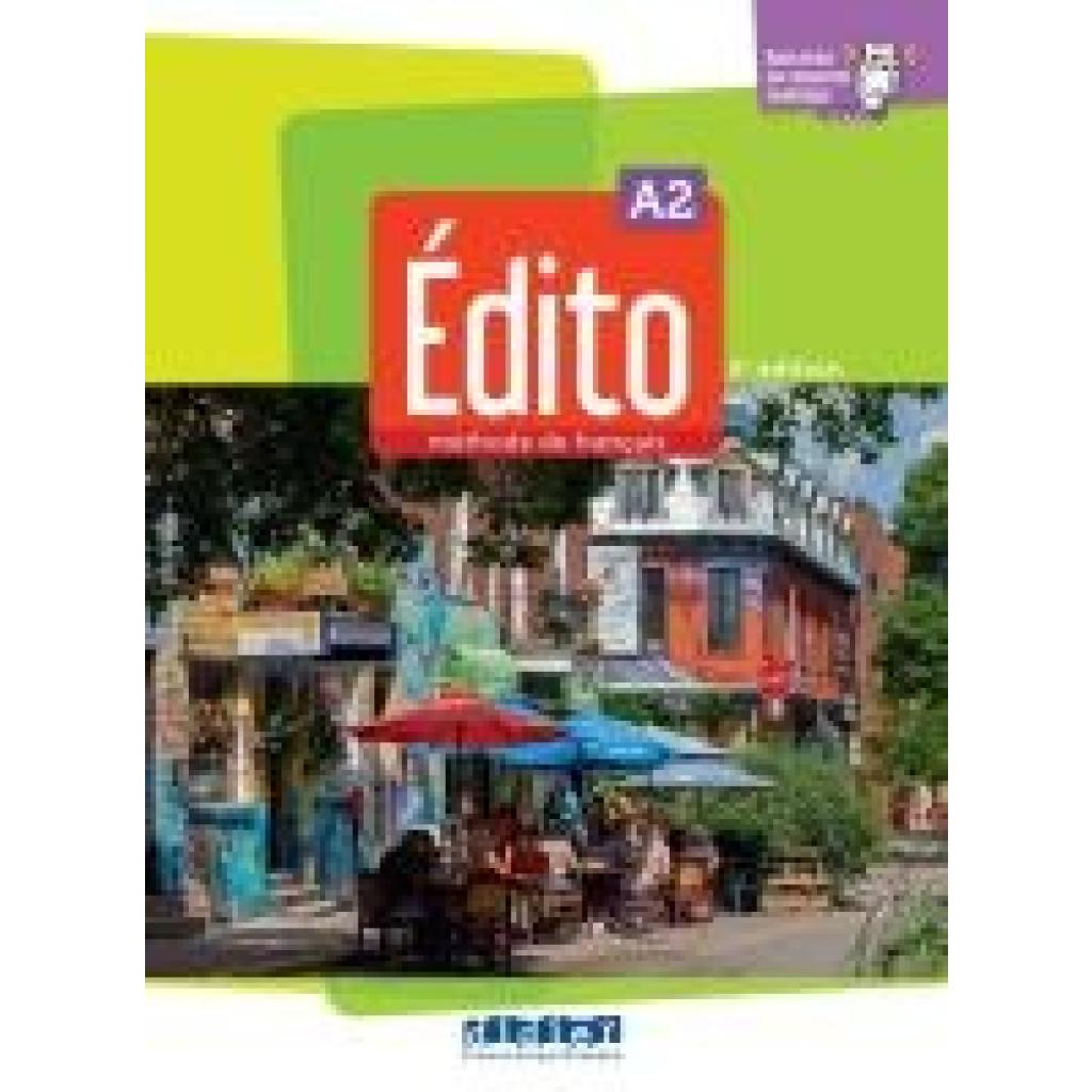 9783125297463 - Édito Édito A2 2e édition Kartoniert (TB) 9783125297463 - Édito Édito A2 2e édition Kartoniert (TB)