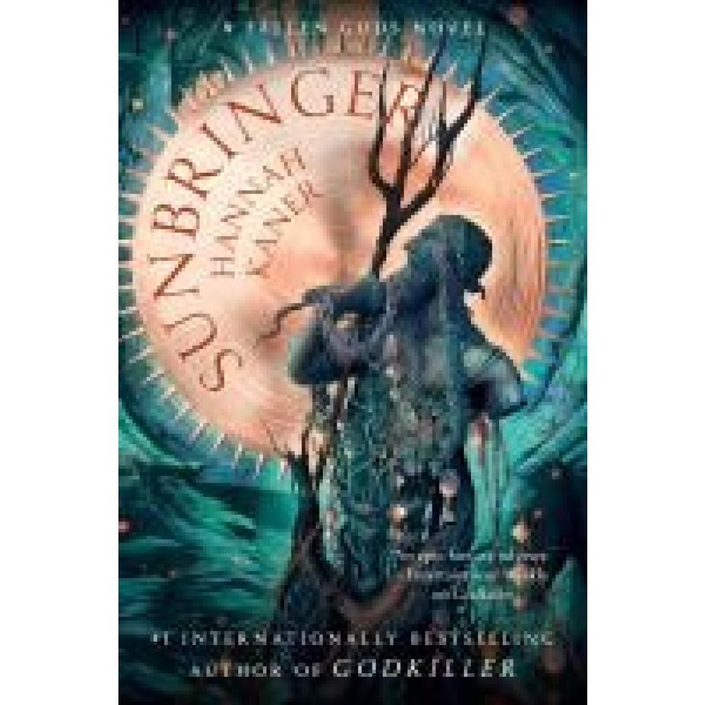 9780063350106 - Sunbringer - Hannah Kaner Kartoniert (TB)