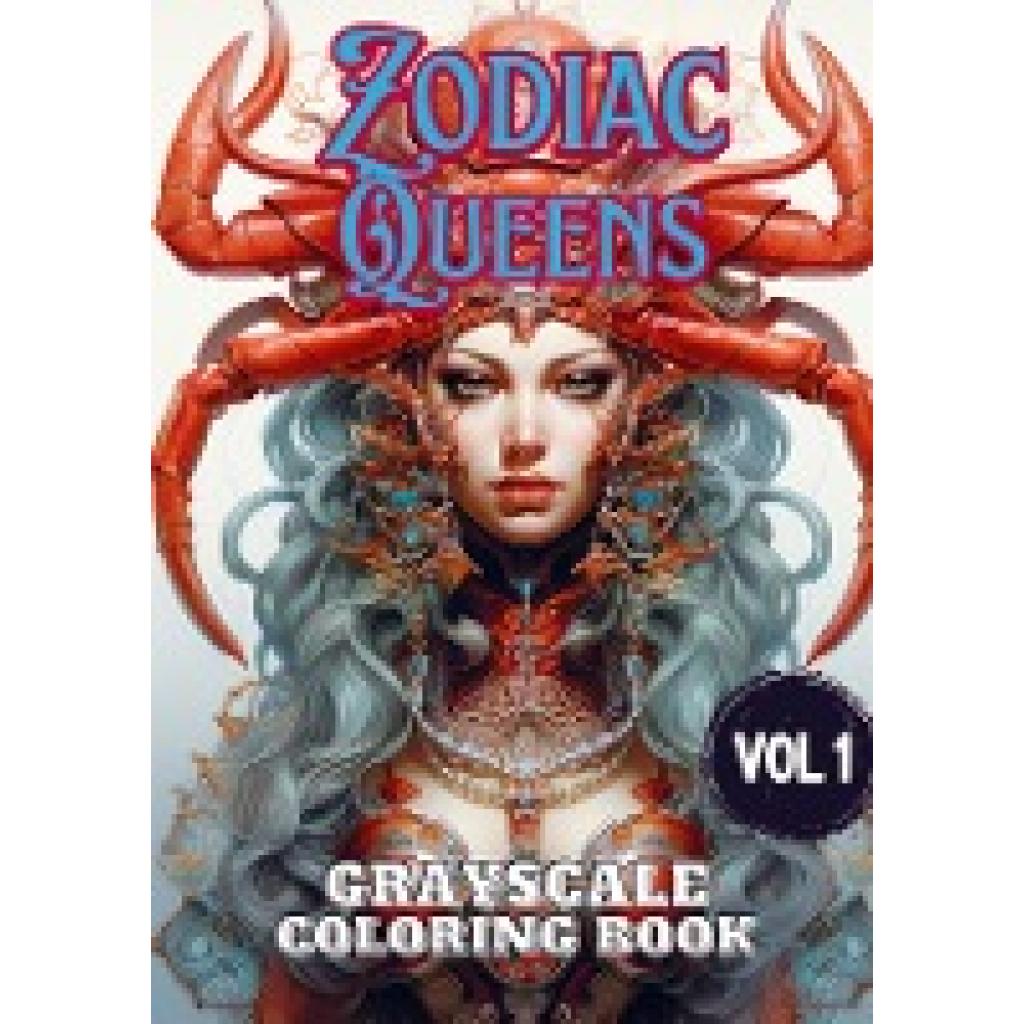 Nori Art Coloring: Zodiac Queens Vol 1