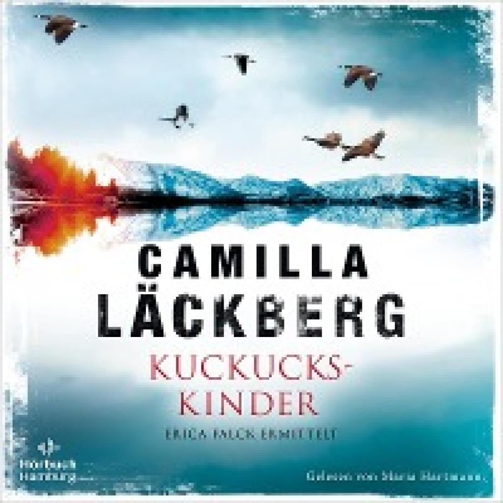 Läckberg, Camilla: Kuckuckskinder (Ein Falck-Hedström-Krimi 11)