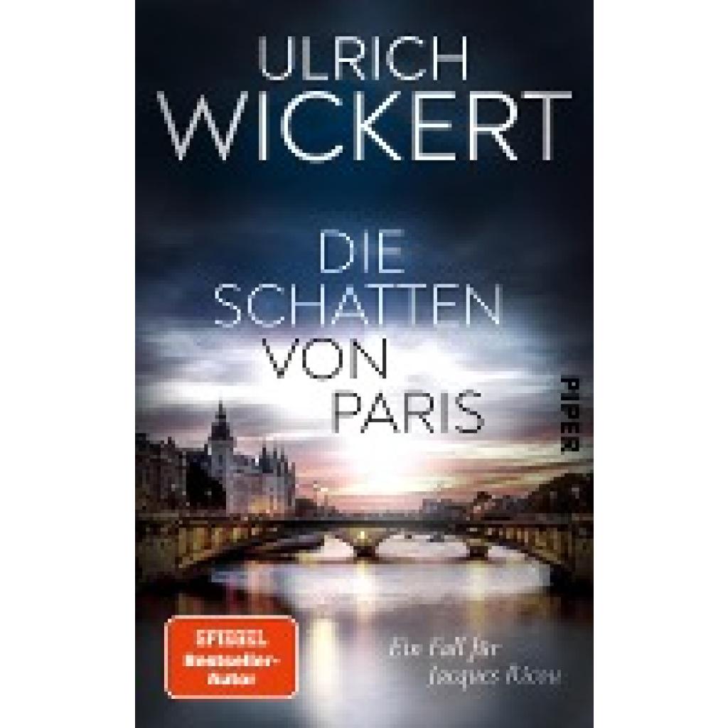 9783492059619 - Die Schatten von Paris   Ein Fall für Jacques Ricou Bd7 - Ulrich Wickert Gebunden