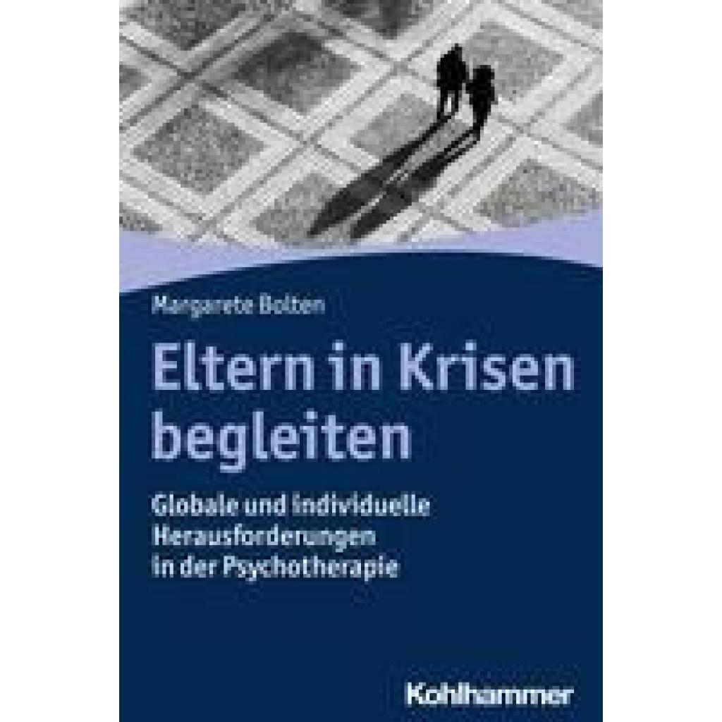 9783170430907 - Bolten Margarete Eltern in Krisen begleiten