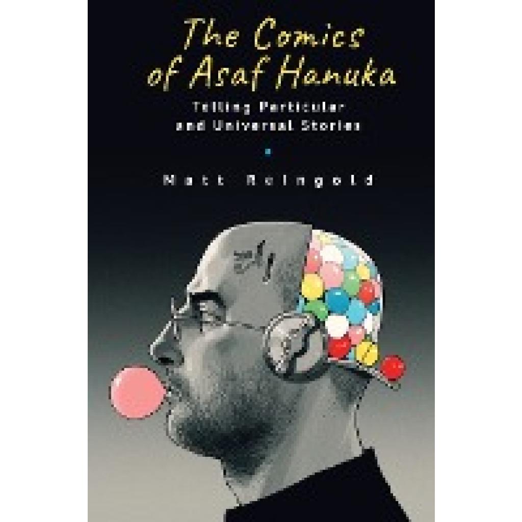 Reingold, Matt: The Comics of Asaf Hanuka