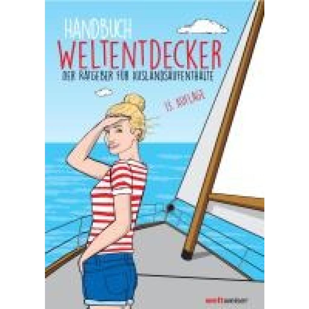 9783935897433 - Handbuch Weltentdecker Der Ratgeber für Auslandsaufenthalte - Thomas Terbeck weltweiser-Team Kartoniert (TB)