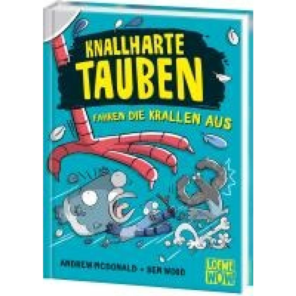9783743213333 - Knallharte Tauben fahren die Krallen aus   Knallharte Tauben Bd7 - Andrew McDonald Gebunden