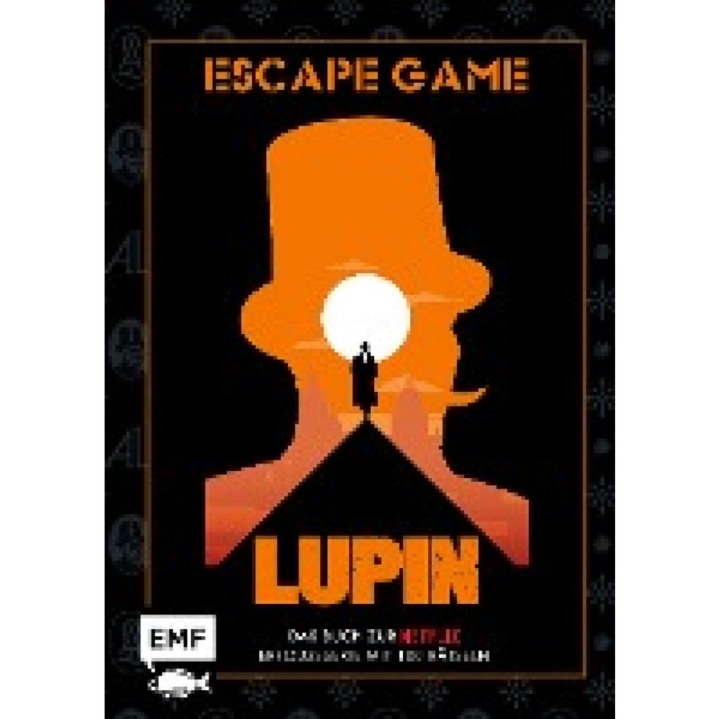 Hervieux, Julien: Lupin: Escape Game - Das offizielle Buch zur Netflix-Erfolgsserie!