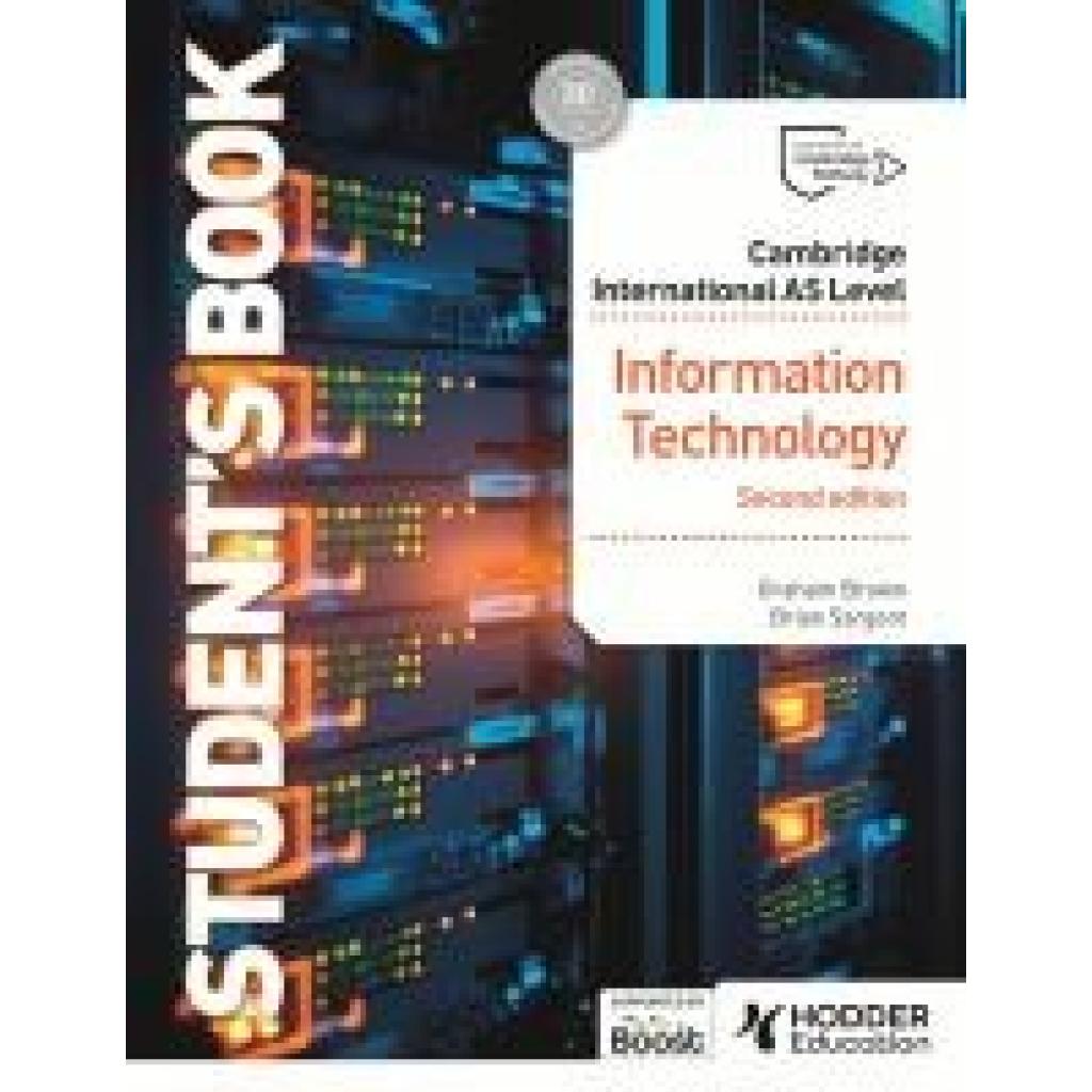 9781036005603 - Cambridge International AS Level Information Technology Students Book - Graham Brown Brian Sargent Kartoniert (TB)