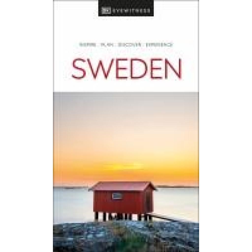 9780241663073 - DK Eyewitness Sweden Kartoniert (TB) 9780241663073 - DK Eyewitness Sweden Kartoniert (TB)