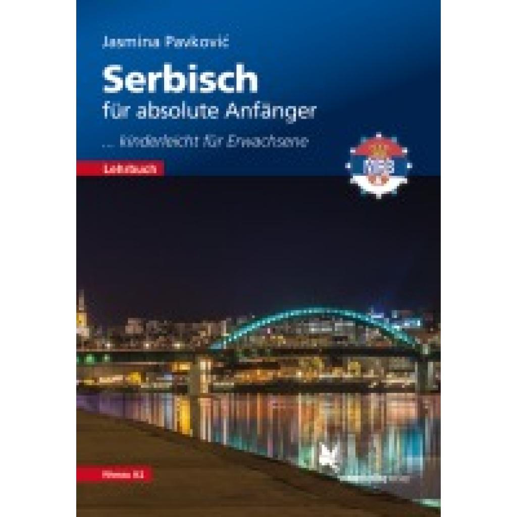 9783896579737 - Pavkovic Jasmina Serbisch für absolute Anfänger Lehrbuch Niveau A1